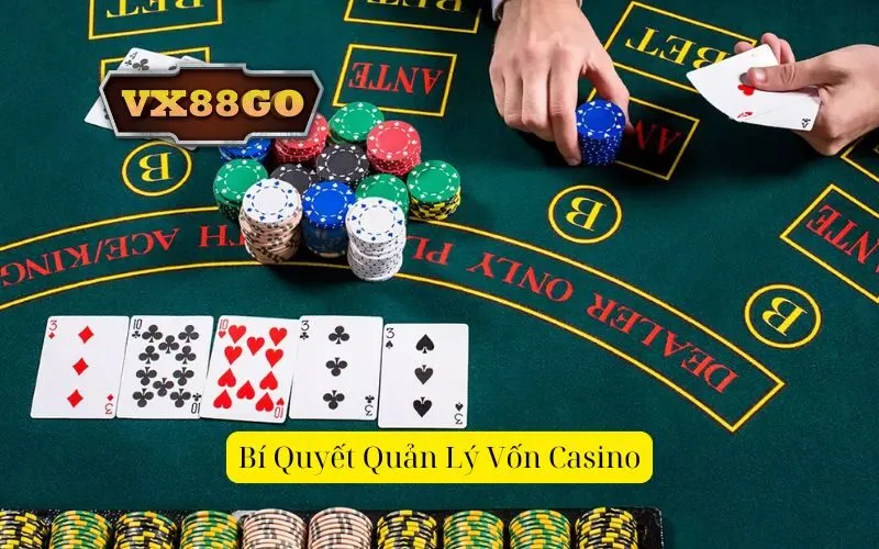 Bí Quyết Quản Lý Vốn Casino