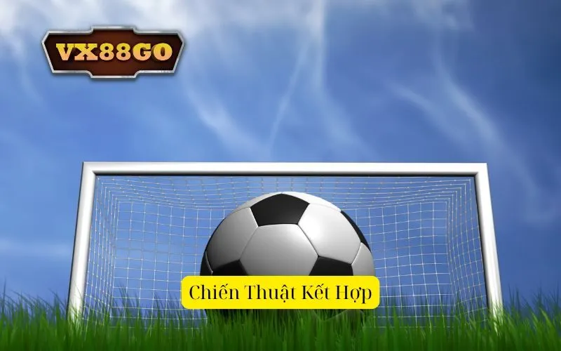 Chiến Thuật Kết Hợp