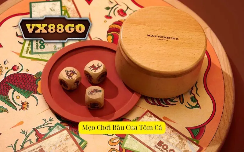 Mẹo Chơi Bầu Cua Tôm Cá