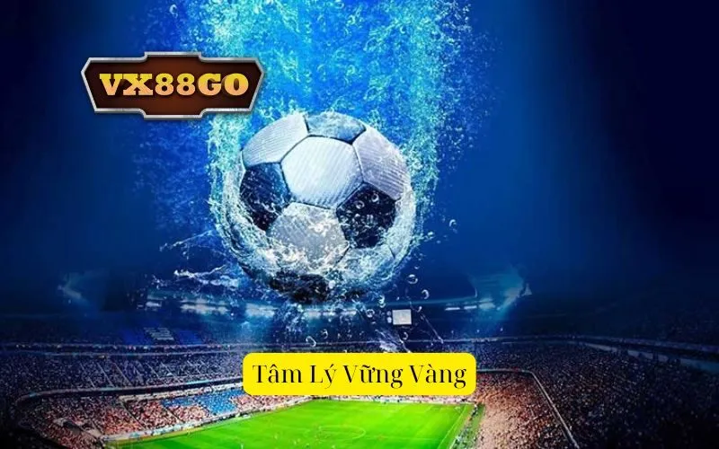 Tâm Lý Vững Vàng