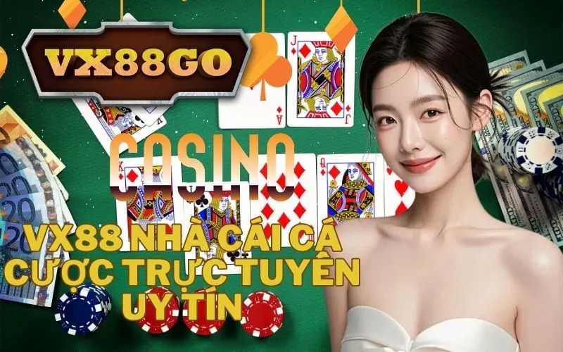vx88 nhà cái cá cược trực tuyến uy tín