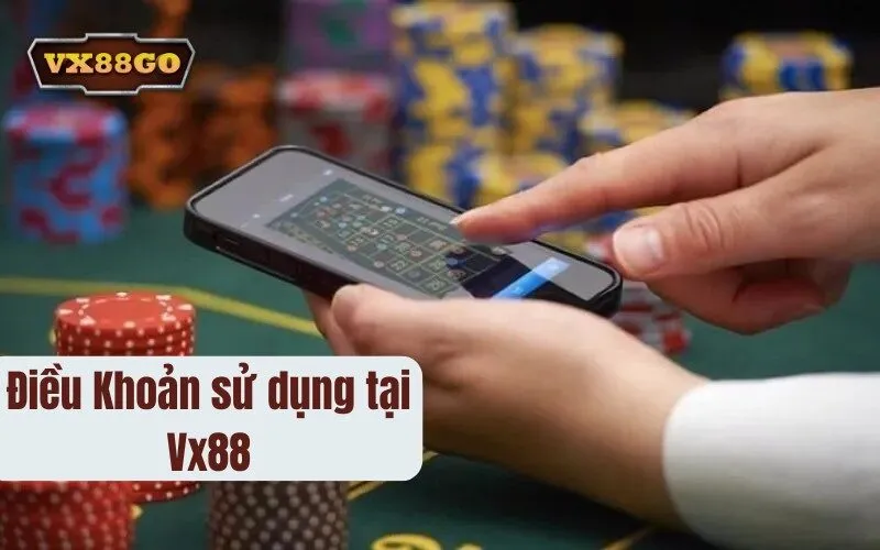 Điều Khoản sử dụng tại Vx88