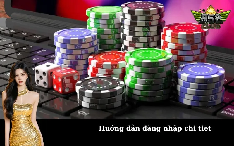 Hướng dẫn đăng nhập chi tiết