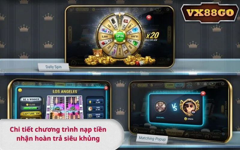Chi tiết chương trình nạp tiền nhận hoàn trả siêu khủng